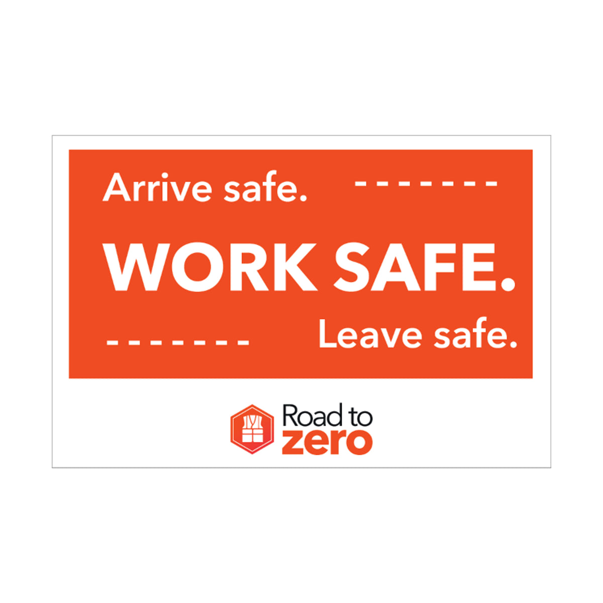 Work Safe Banner