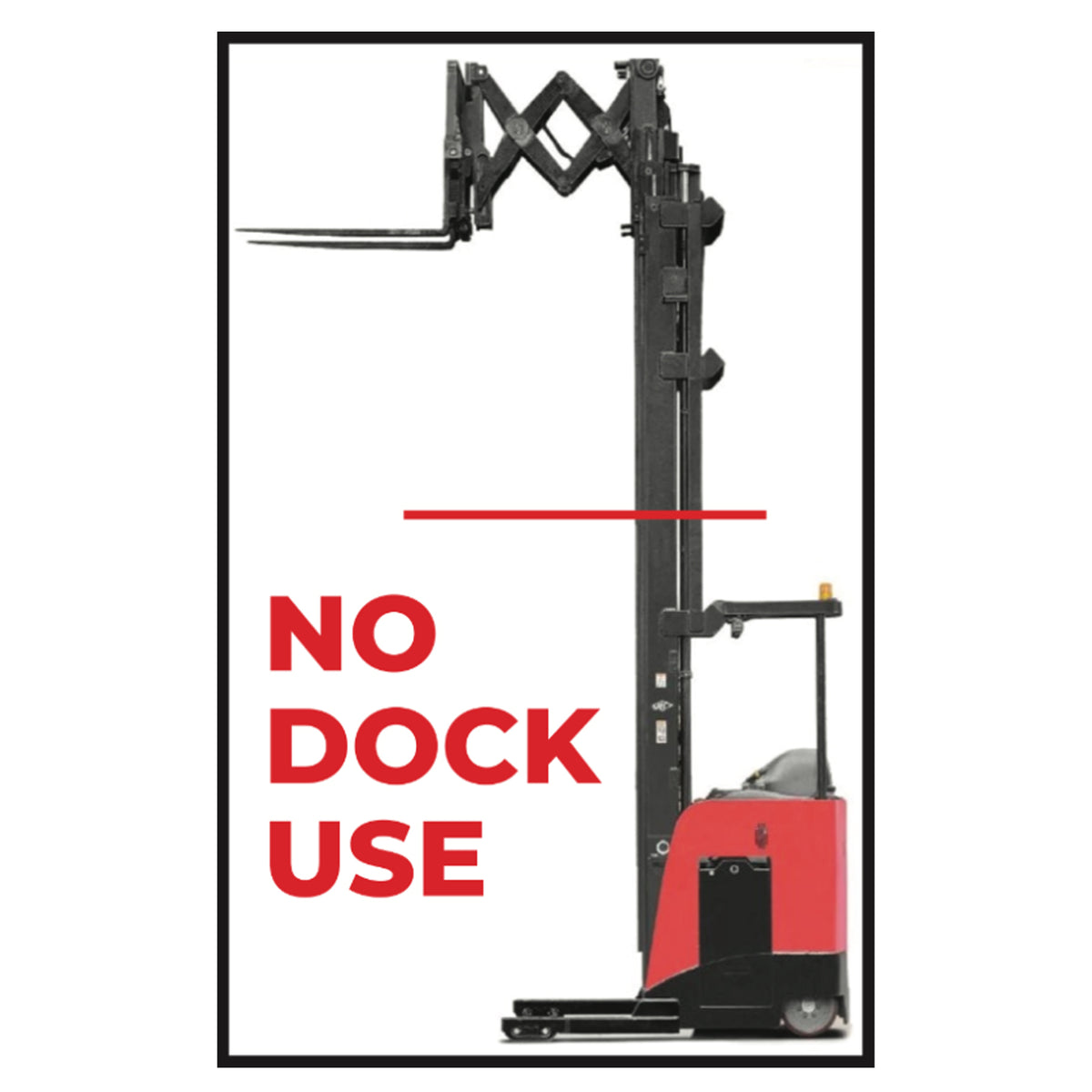No Dock Use Lift label